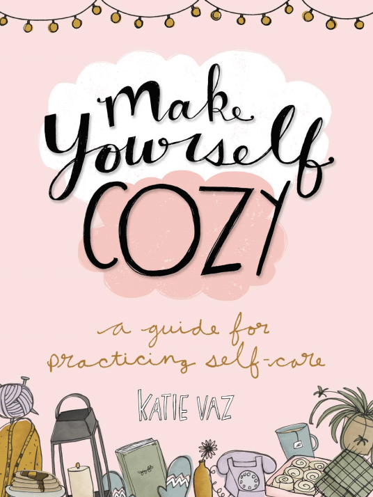 Post thumbnail for Make Yourself Cozy // an illustrated list of self-care ideas