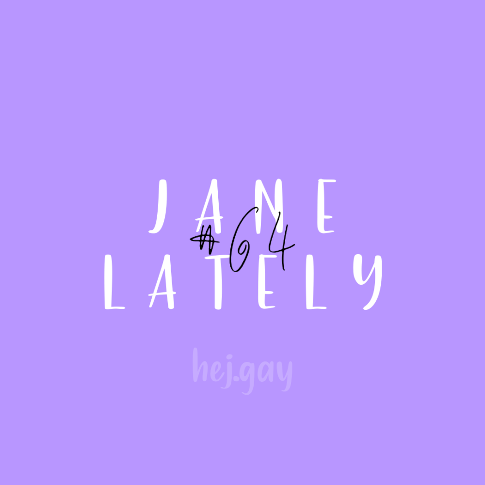 Jane Lately #64